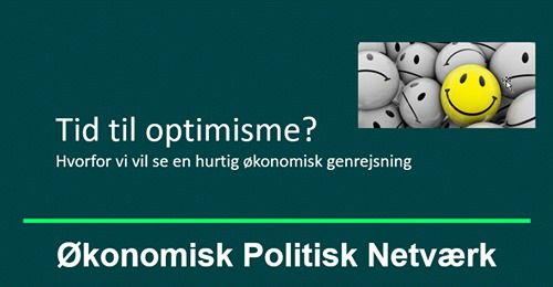 Tid til optimisme? Hvorfor vi vil se en hurtigere økonomisk genrejsning end mange spår